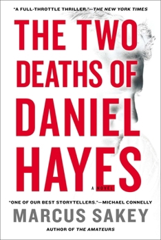 Paperback The Two Deaths of Daniel Hayes: A Thriller Book