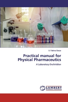 Paperback Practical manual for Physical Pharmaceutics Book