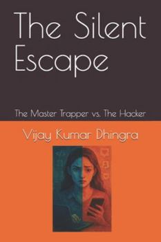 The Silent Escape: The Master Trapper vs. The Hacker