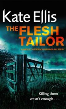 The Flesh Tailor - Book #14 of the Wesley Peterson