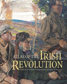 Hardcover Atlas of the Irish Revolution Book
