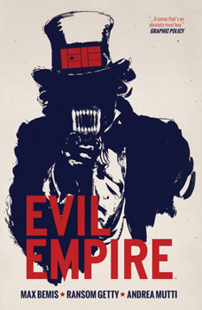 Evil Empire, Volume 1: We the People - Book #1 of the Evil Empire