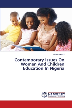 Paperback Contemporary Issues On Women And Children Education In Nigeria Book