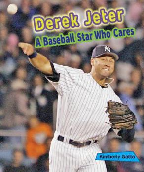 Library Binding Derek Jeter: A Baseball Star Who Cares Book