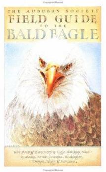 Paperback Field Guide to the Bald Eagle Book