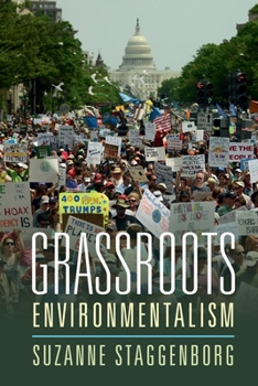 Grassroots Environmentalism - Book  of the Cambridge Studies in Contentious Politics