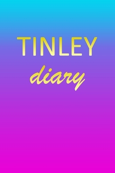 Paperback Tinley: Journal Diary - Personalized First Name Personal Writing - Letter T Blue Purple Pink Gold Effect Cover - Daily Diaries Book