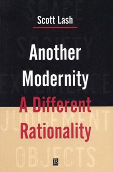 Paperback Another Modernity: A Different Rationality Book
