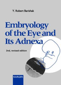 Hardcover Embryology of the Eye and Its Adnexae (Developments in Ophthalmology) Book