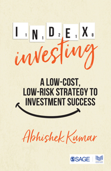 Paperback Index Investing: A Low Cost, Low Risk Strategy to Investment Success Book