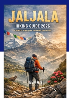 Paperback Jaljala Hiking Guide 2026: A Remote Himalayan Trekking Adventure Book