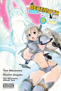 Paperback I'm a Behemoth, an S-Ranked Monster, But Mistaken for a Cat, I Live as an Elf Girl's Pet, Vol. 9 (Manga): Volume 9 Book