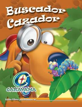 Paperback Caravana Buscador Cazador [Spanish] Book