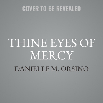 Unknown Binding Thine Eyes of Mercy Book