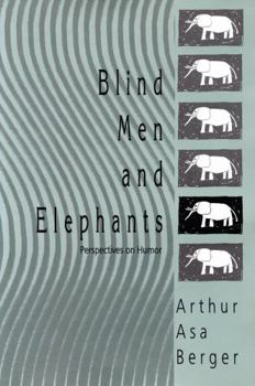 Paperback Blind Men and Elephants: Perspectives on Humor Book