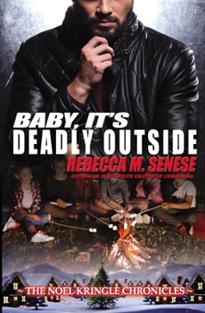 Paperback Baby, It's Deadly Outside Book