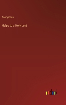 Hardcover Helps to a Holy Lent Book