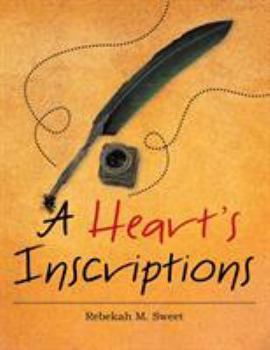 Paperback A Heart's Inscriptions Book