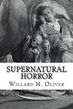 Paperback Supernatural Horror: An Edited Collection of Weird Tales, 1820 to 1920 Book