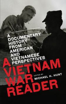 Paperback A Vietnam War Reader: A Documentary History from American and Vietnamese Perspectives Book