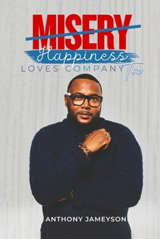 Happiness Loves Company Too!