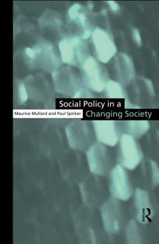 Hardcover Social Policy in a Changing Society Book