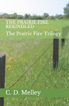 Paperback The Prairie Fire Rekindled Book