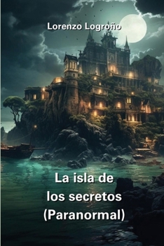 Paperback La isla de los secretos (Paranormal) [Spanish] Book