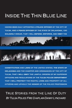 Paperback Inside the Thin Blue Line: True Stories From the Line of Duty Book
