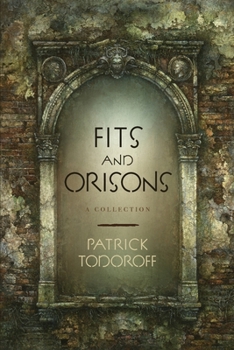 Paperback Fits and Orisons: A Collection Book