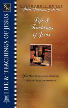 Shepherd's Notes: Life & Teachings of Jesus - Book  of the Shepherd's Notes