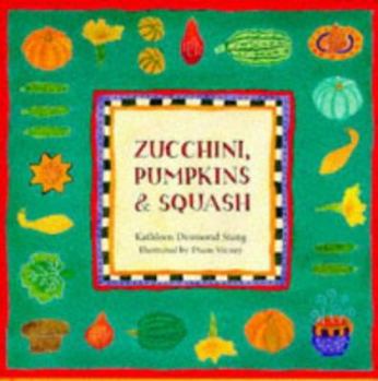 Hardcover Zucchini Pumpkins and Squash Op Book