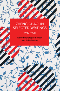 Zheng Chaolin, Selected Writings, 1942-1998 - Book #275 of the Historical Materialism