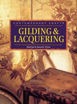 Paperback Gilding & Lacquering: Contemporary Crafts Book