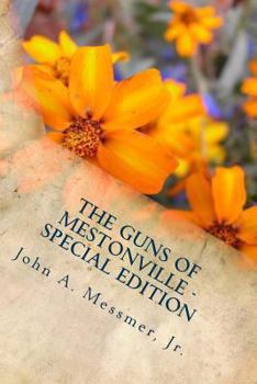 Paperback The Guns of Mestonville - Special Edition Book