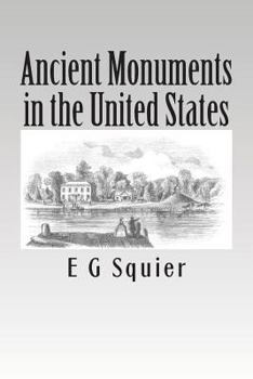 Paperback Ancient Monuments in the United States Book