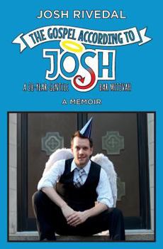 Paperback The Gospel According to Josh: A 28-Year Gentile Bar Mitzvah Book