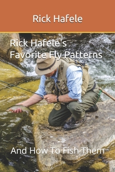 Paperback Rick Hafele's Favorite Fly Patterns Book