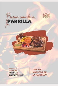 Paperback Buena comida a la parrilla [Spanish] Book