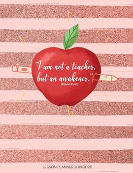 Paperback lesson planner 2019-2020: Time Management Beautifully Designed 5 day Week Lesson Plan Book For Teachers July 2019 - June 2020 Book