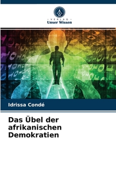 Paperback Das Übel der afrikanischen Demokratien [German] Book