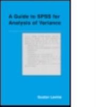 Paperback A Guide to SPSS for Analysis of Variance Book