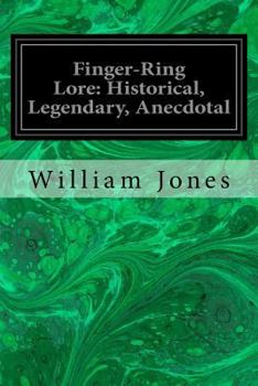 Paperback Finger-Ring Lore: Historical, Legendary, Anecdotal Book