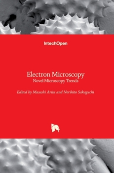 Electron Microscopy: Novel Microscopy Trends