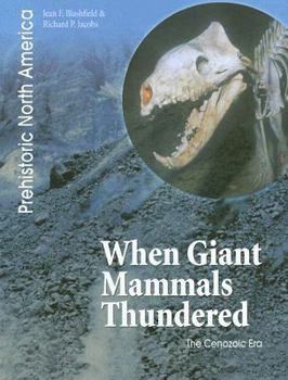 Library Binding When Giant Mammals Thundered: The Cenozoic Era Book
