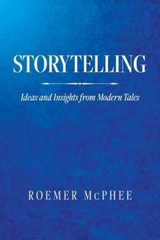 Paperback Storytelling: Ideas and Insights from Modern Tales Book