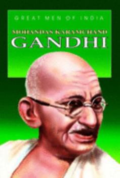 Paperback Mohandas Karamchand Gandhi (Great Men of India) Book