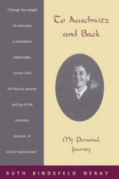 Hardcover To Auschwitz and Back: My Personal Journey Book