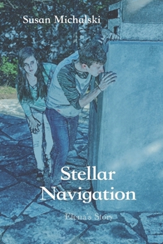 Paperback Stellar Navigation: Elena's Story Book