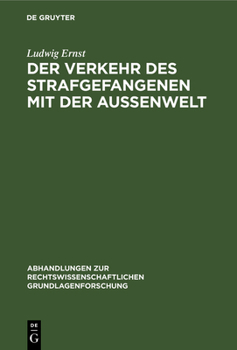 Hardcover Der Verkehr Des Strafgefangenen Mit Der Außenwelt [German] Book